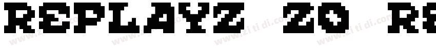 RePlayz 20 Regular字体转换
